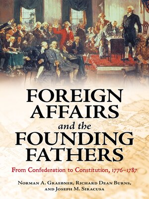 cover image of Foreign Affairs and the Founding Fathers